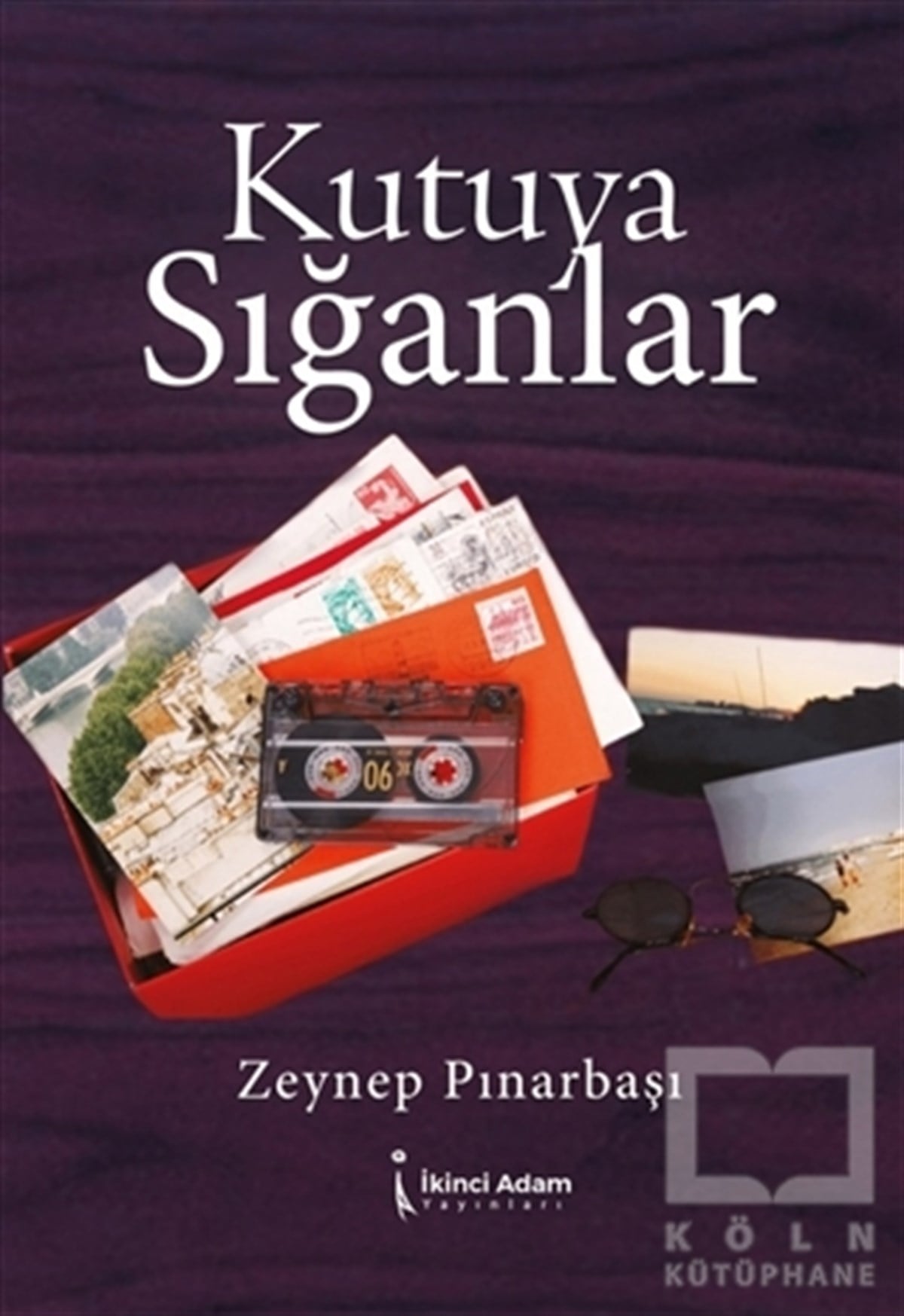 Zeynep PınarbaşıDeneme KitaplarıKutuya Sığanlar