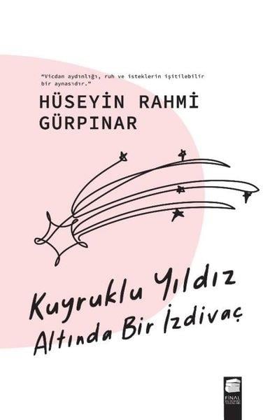 Hüseyin Rahmi GürpınarTürk KlasikKuyruklu Yıldız Altında Bir İzdivaç