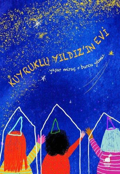 Yaşar MiraçEgitim Etkinlik KitaplariKuyruklu Yıldız'ın Evi