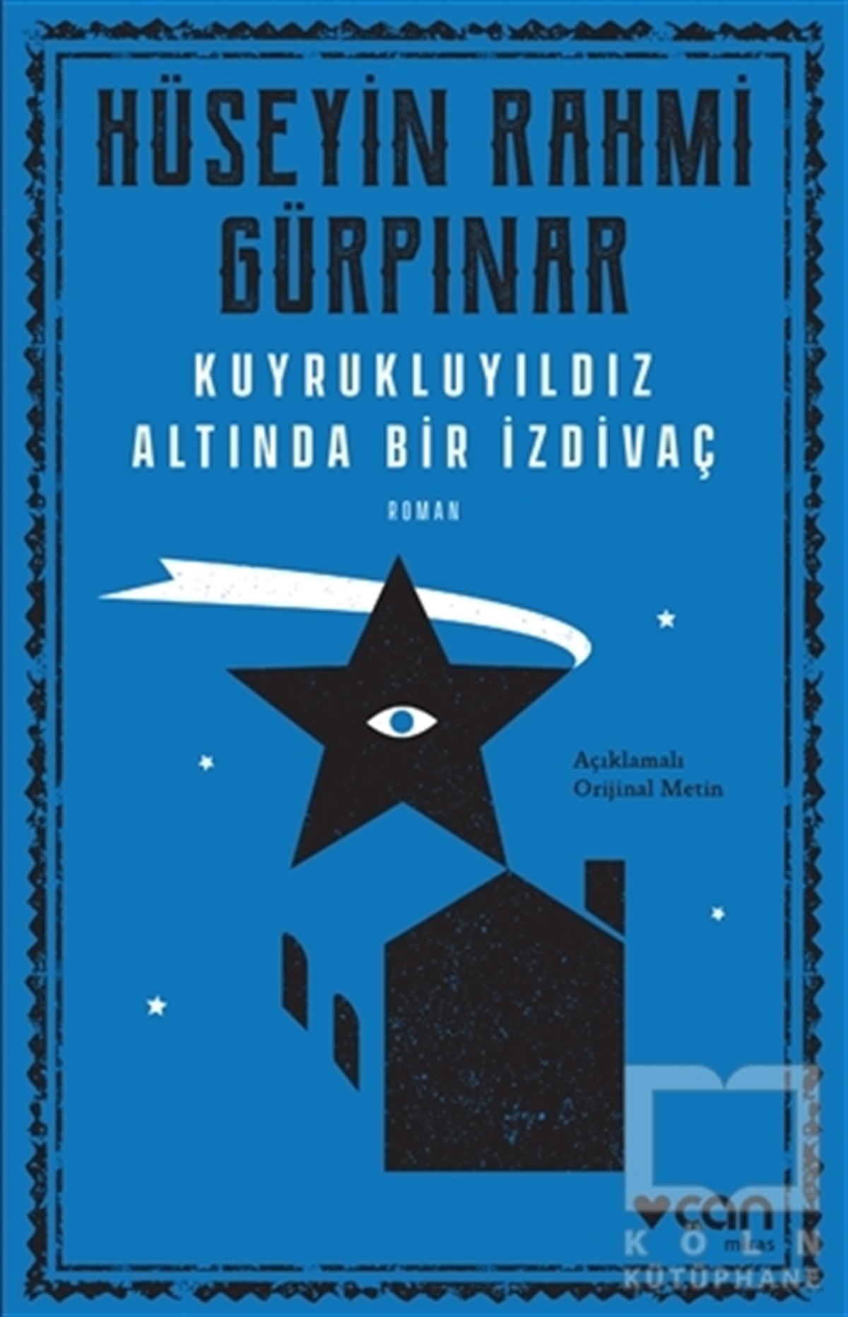 Hüseyin Rahmi GürpınarTürkçe RomanlarKuyrukluyıldız Altında Bir İzdivaç (Açıklamalı Orijinal Metin)