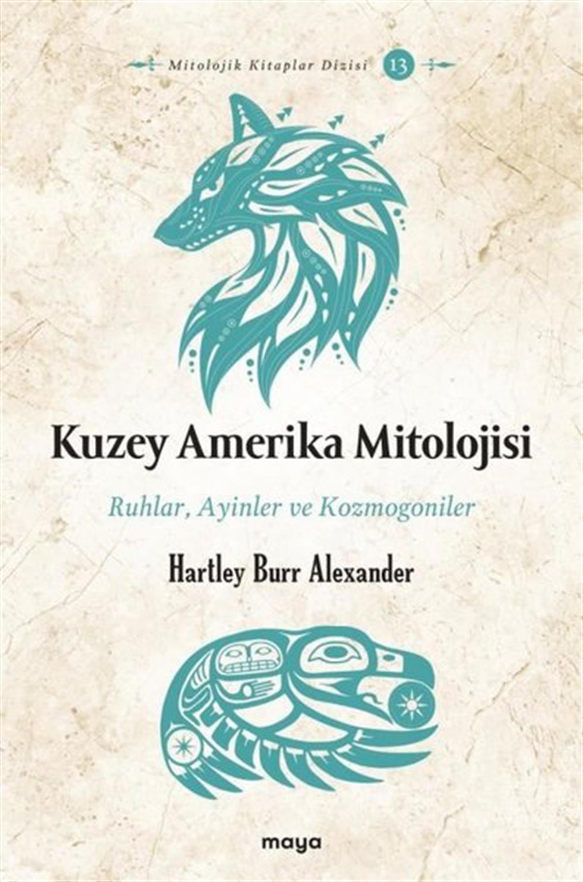 Hartley Burr AlexanderMitoloji EfsaneKuzey Amerika Mitolojisi: Ruhlar, Ayinler, Kozmogoniler