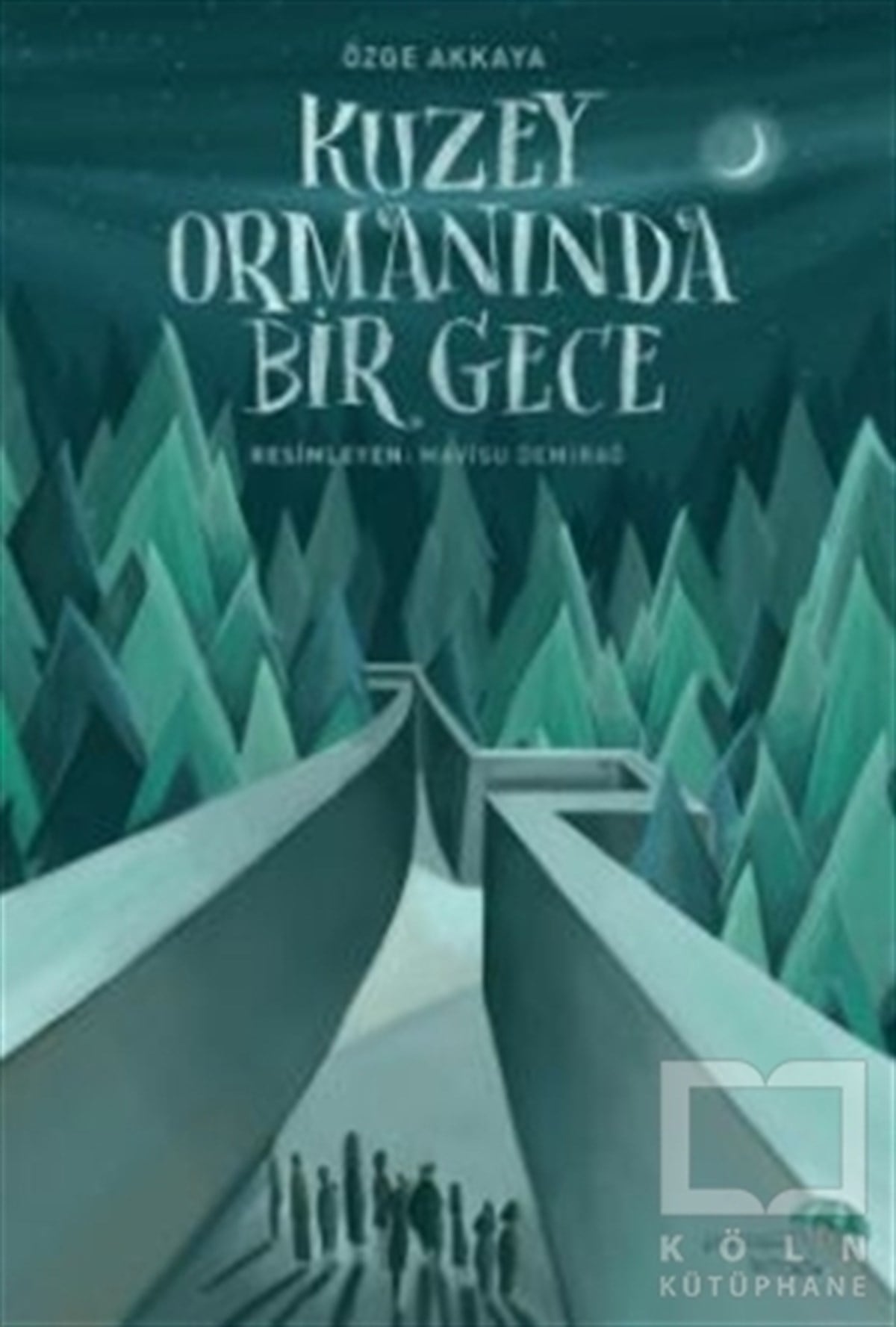 Kuzey Ormanında Bir Gece