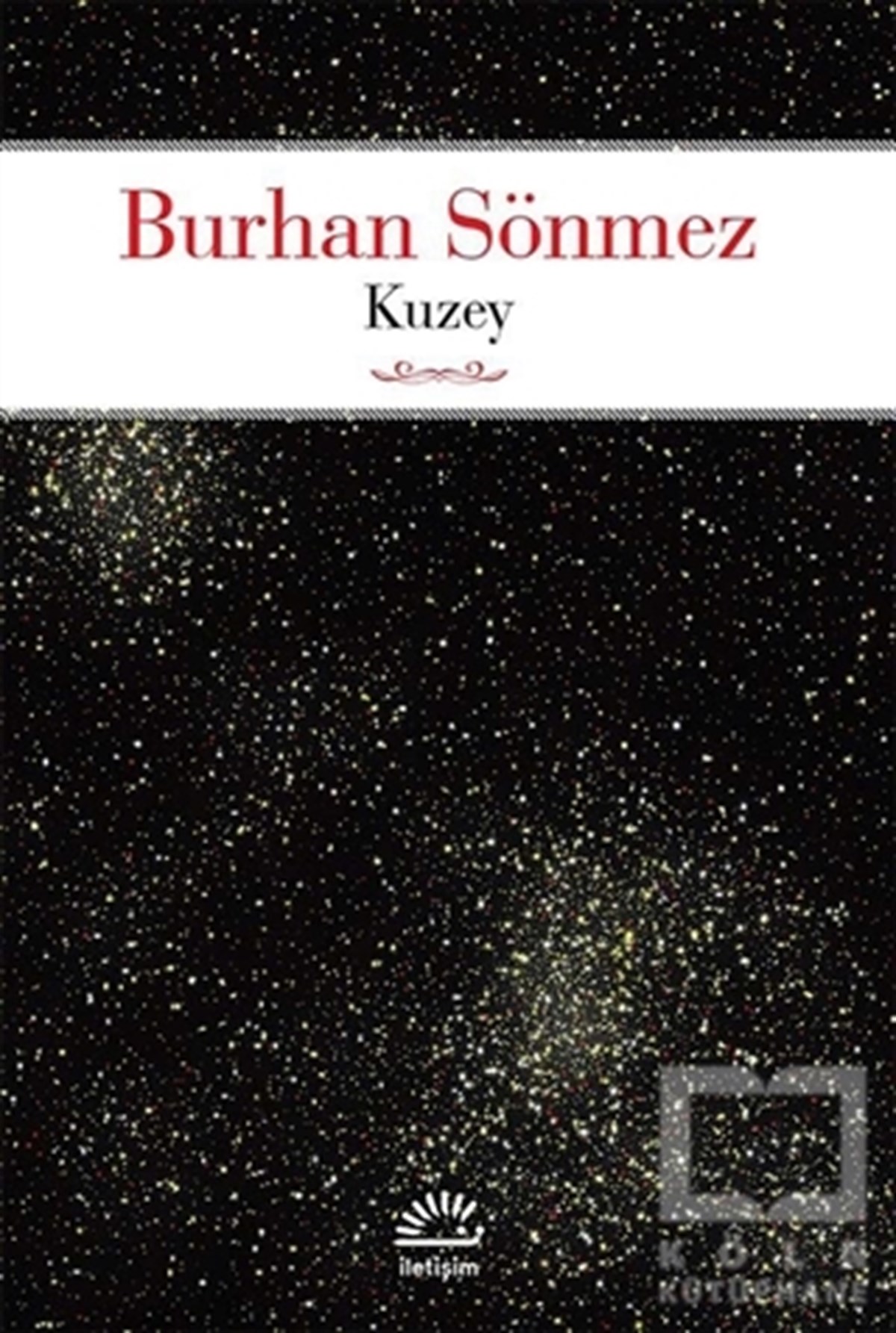Burhan SönmezTürk EdebiyatıKuzey