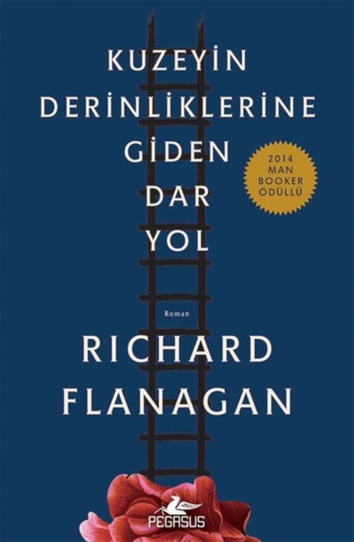 Richard FlanaganDünya RomanKuzeyin Derinliklerine Giden Dar Yol