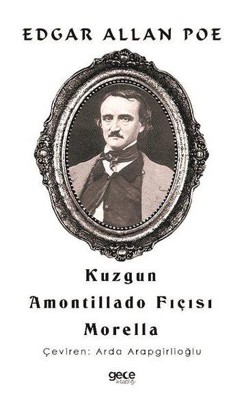 Edgar Allan PoeDünya RomanKuzgun - Amontillado Fıçısı Morella