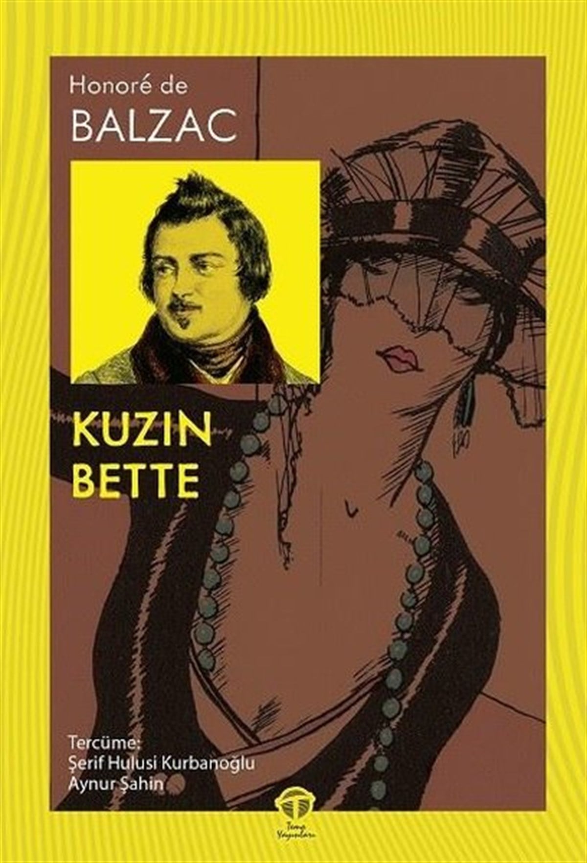 Honore de BalzacDünya RomanKuzin Bette