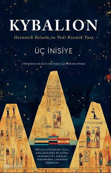 Üç İnisiyeFelsefe BilimiKybalion - Hermetik Felsefe ve Yedi Kozmik Yasa