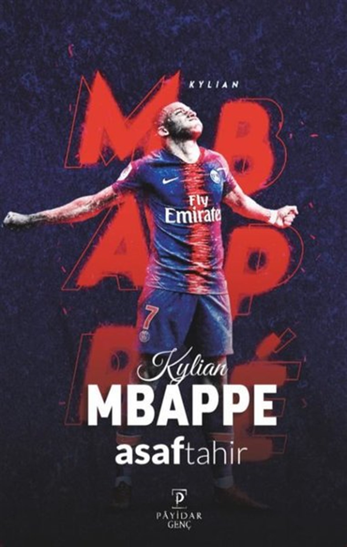 Asaf TahirÇocuk Gençlik RomanlarıKylian Mbappe