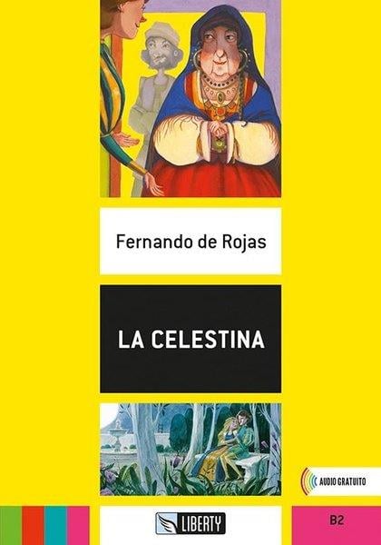 Fernando De RojasSpanishLa Celestina B2