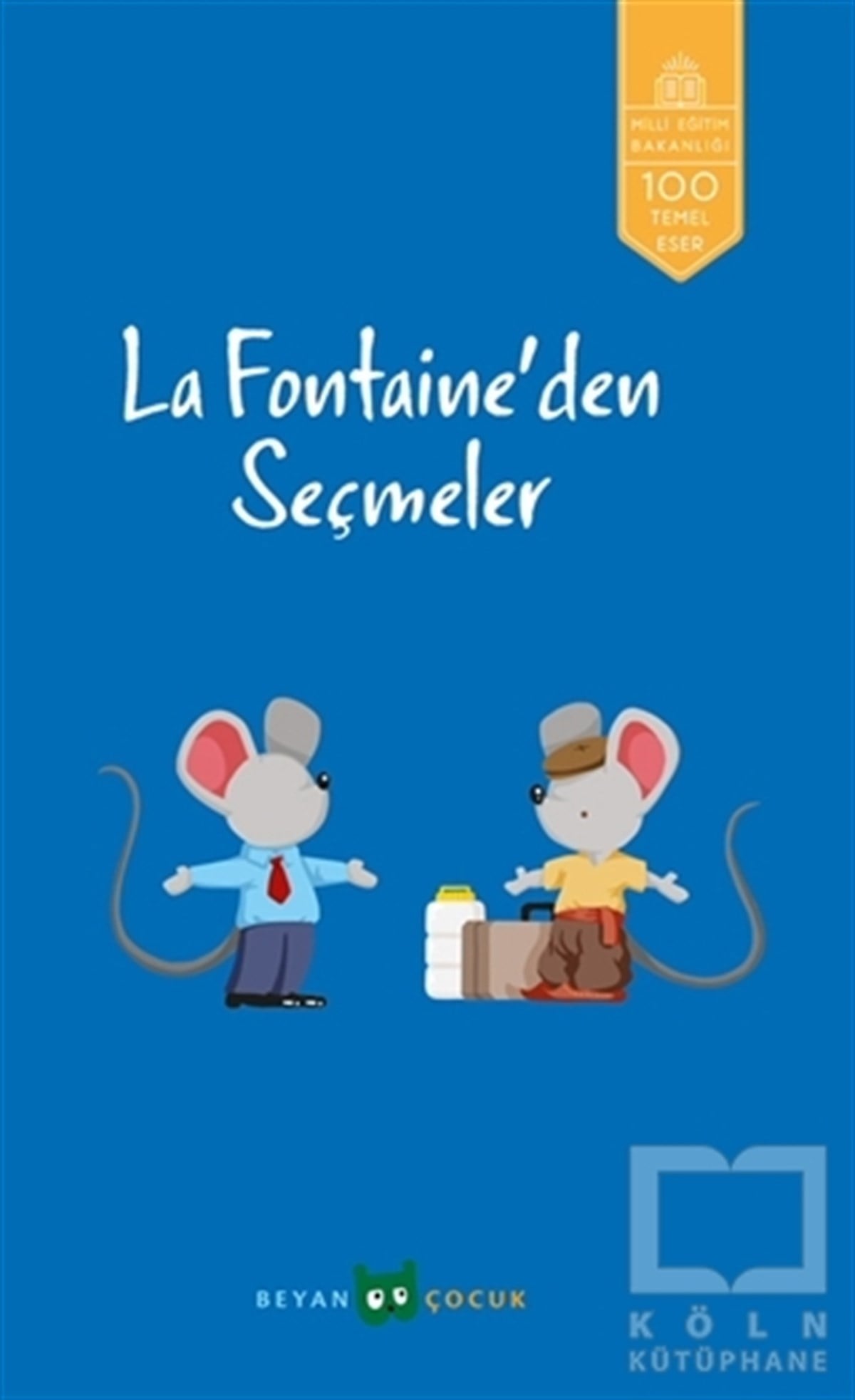 La FontaineHikayelerLa Fontaine'den Seçmeler