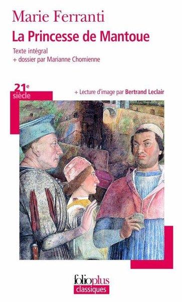 Marie FerrantiFrenchLa princesse de Mantoue
