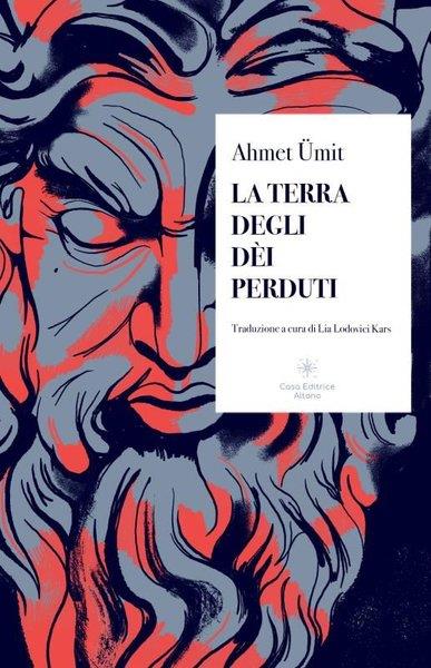 Ahmet ÜmitItalianLa Terra Degli Dei Perduti - Kayıp Tanrılar Ülkesi
