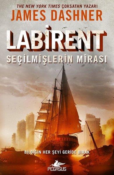 James DashnerBilimkurgu KitaplarıLabirent: Seçilmişlerin Mirası