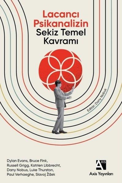 KolektifPsychologieLacancı Psikanalizin Sekiz Temel Kavramı
