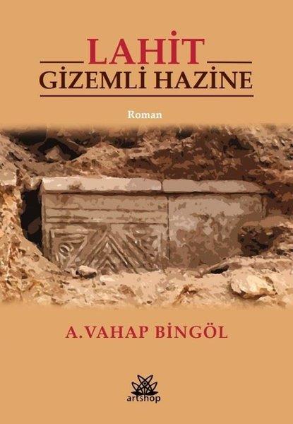 A. Vahap BingölTürkiye RomanLahit - Gizemli Hazine
