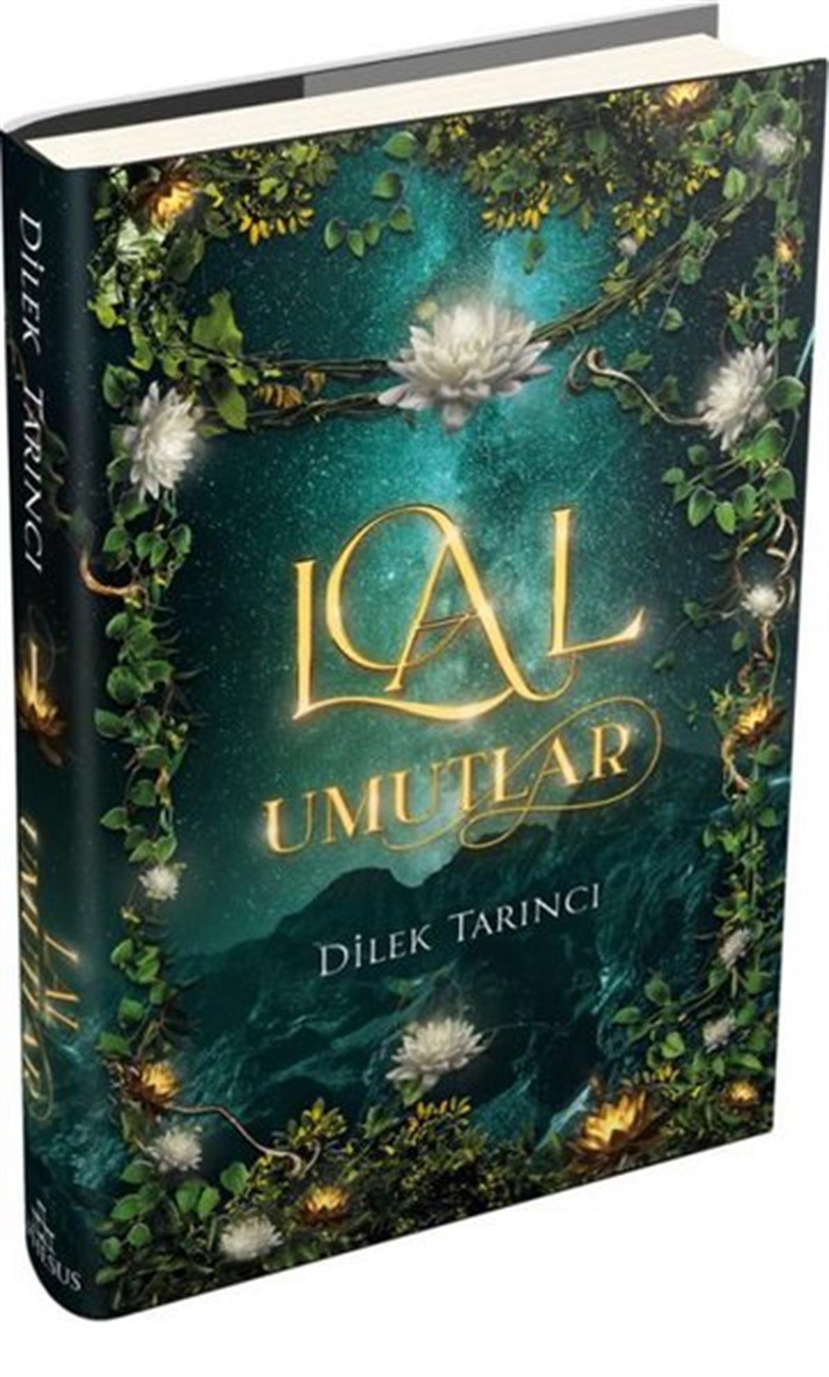 Dilek TarıncıTürkiye RomanLal - Umutlar
