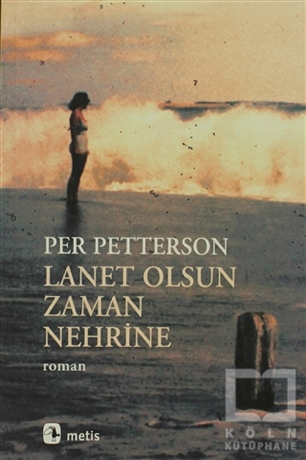 Per PettersonRomanLanet Olsun Zaman Nehrine