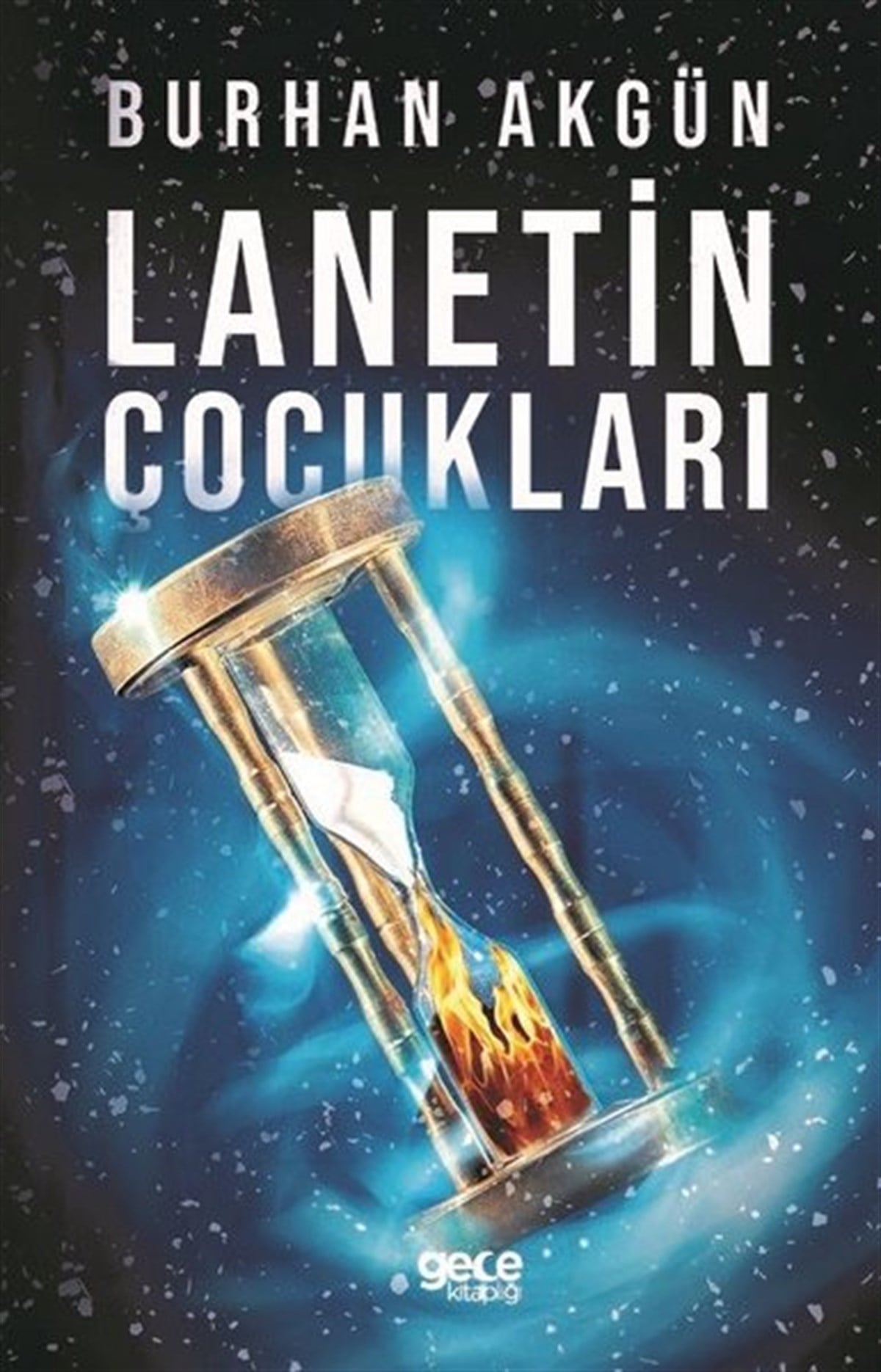 Burhan AkgünTürkiye RomanLanetin Çocukları