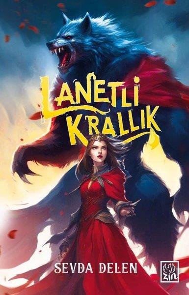 Sevda DelenFantastik / Bilim KurguLanetli Krallık - Kurtbaraklar Serisi 1