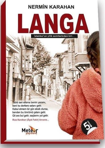 Nermin KarahanTürkiye RomanLanga - İstanbul'un Yitik Semtlerinden Biri