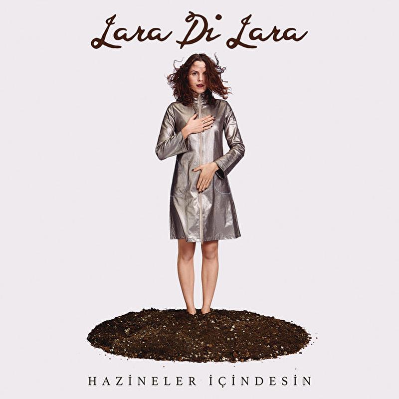 Lara Di Lara - Hazineler İçindesin