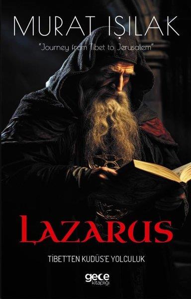 Murat IşılakTürkiye RomanLazarus - Tibet'ten Kudüs'e Yolculuk