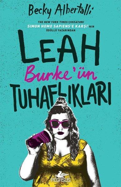 Becky AlbertalliDünya RomanLeah Burke'ün Tuhaflıkları