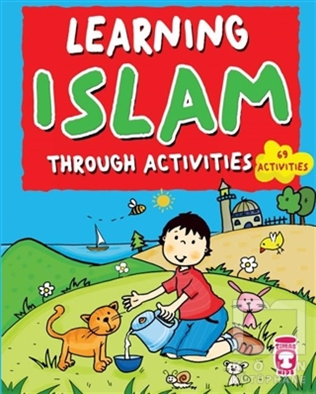 Mehmet Zeki AydınDin EğitimiLearning Islam - Through Activities (69 Activities)