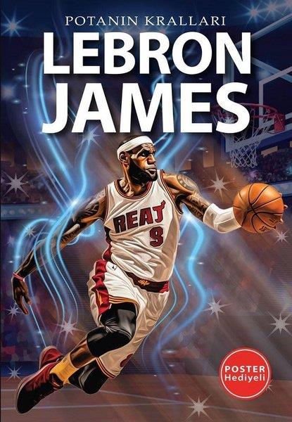 Kerem TekÇocuk Gençlik RomanlarıLebron James - Potanın Kralları - Poster Hediyeli