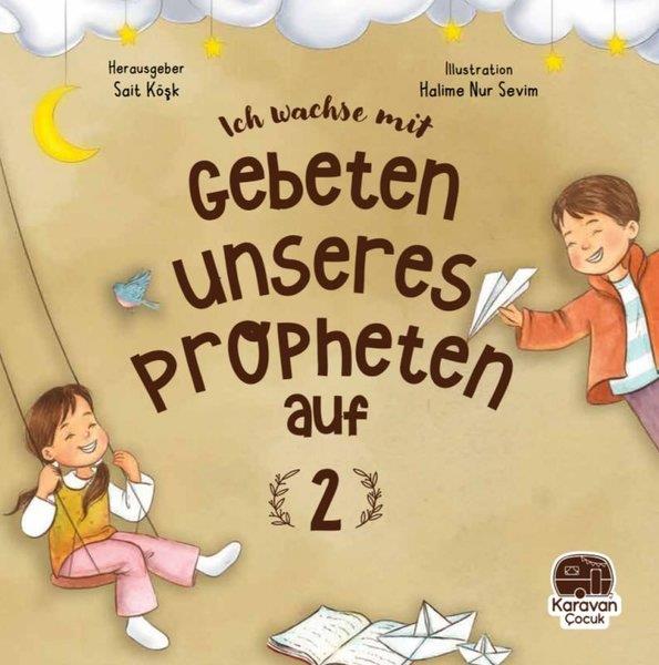 Sait KöşkGermanLeh Wachse Mit Gebeten Unseres Propheten Auf 2