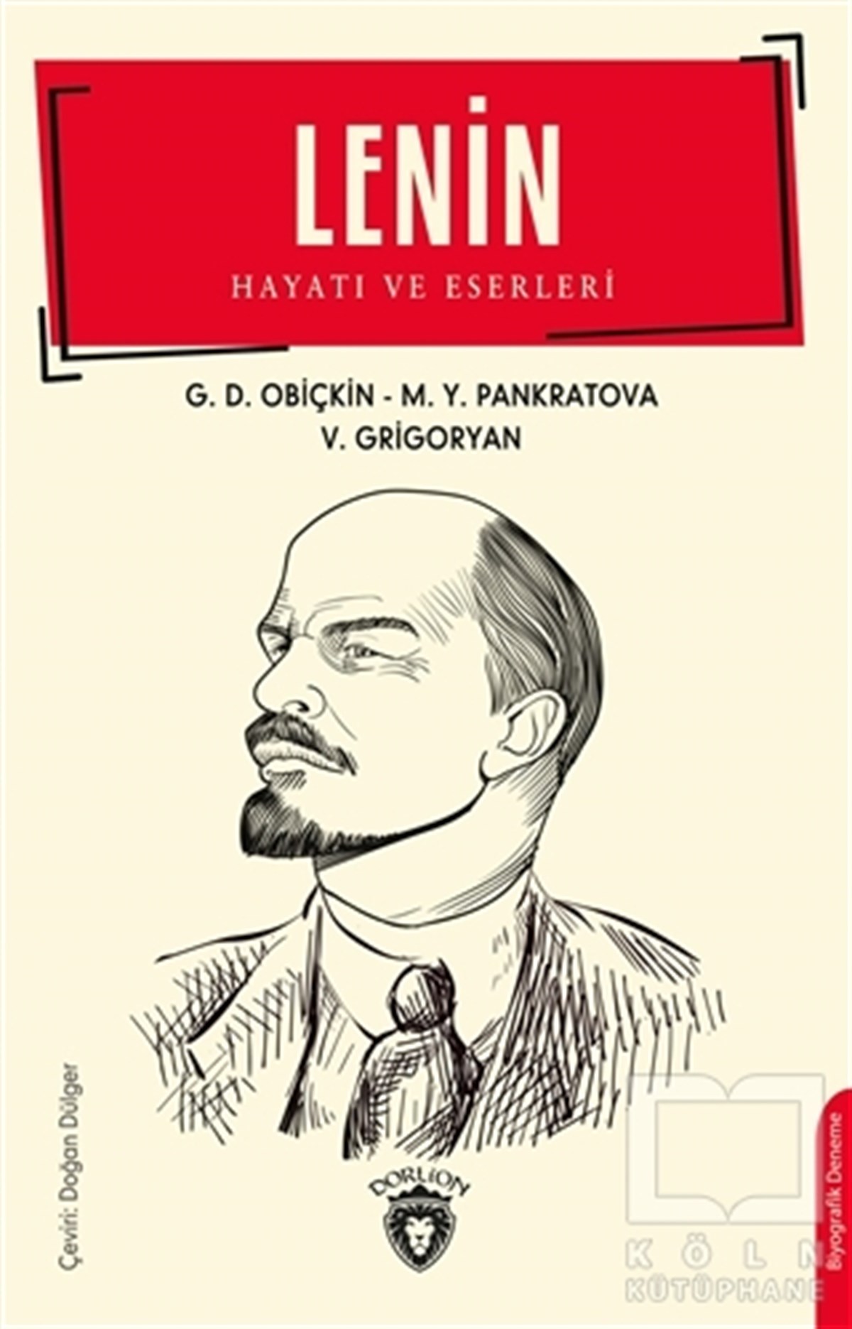G.D. ObiçkinTarihi Biyografi ve Otobiyografi KitaplarıLenin