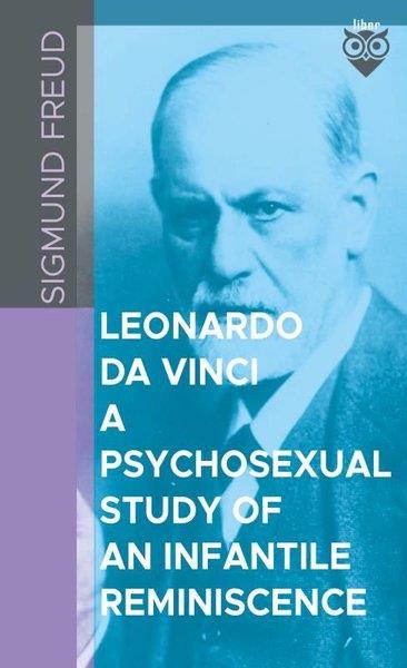 Sigmund FreudHealth/Fitness/PsychologyLeonardo Da Vinci A Psychosexual Study Of An Infantile Reminiscence