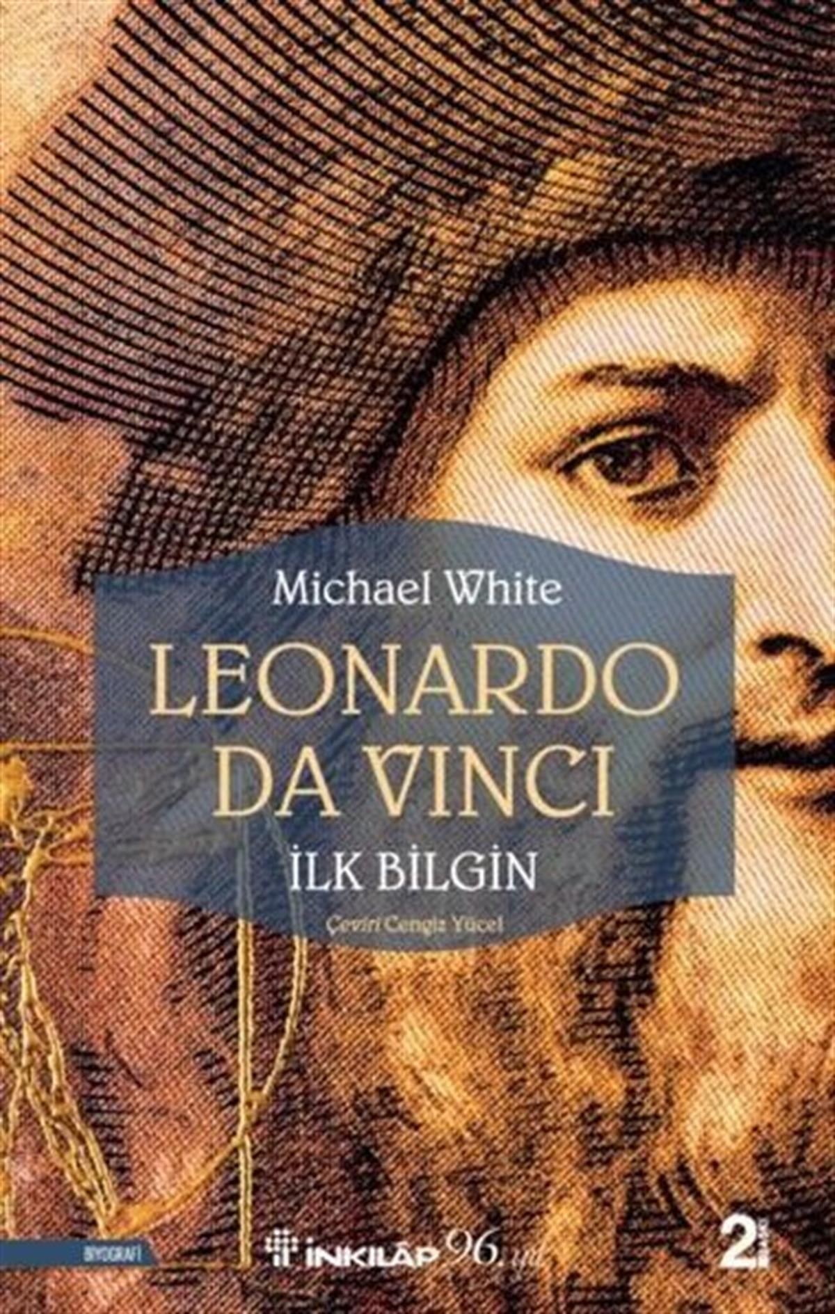 Michael WhiteBilim İnsanlarıLeonardo Da Vinci - İlk Bilgin