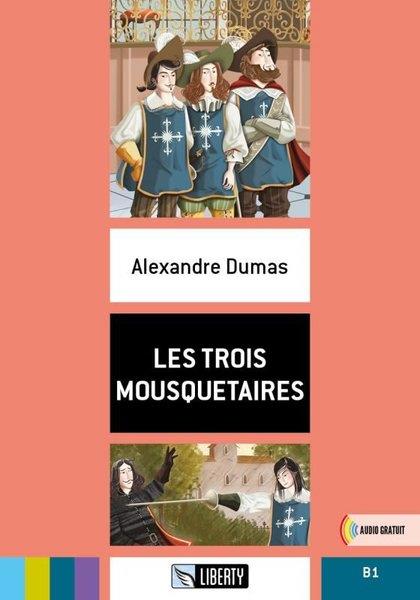 Alexandre DumasFrenchLes Trois Mousquetaires B1