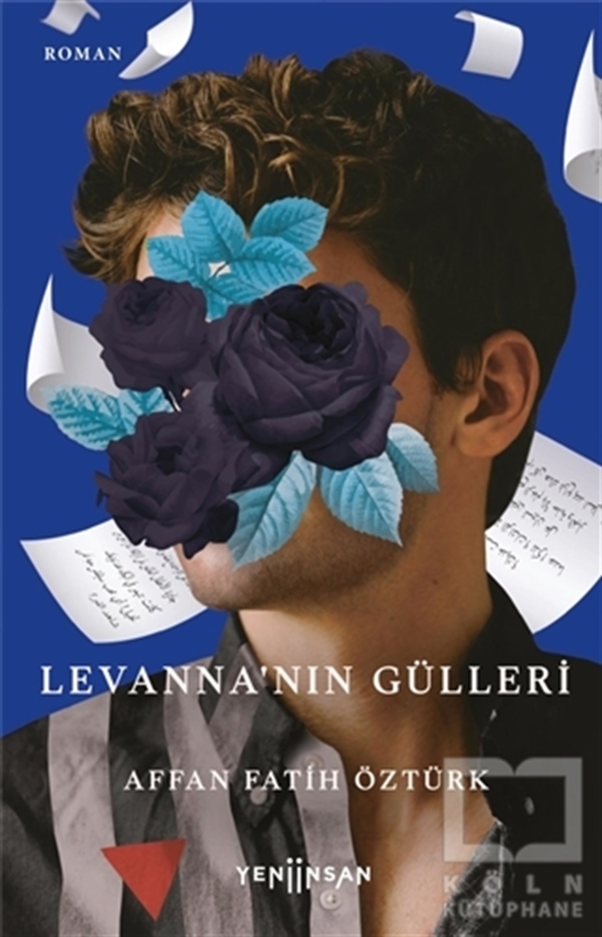 Affan Fatih ÖztürkTürkçe RomanlarLevanna’nın Gülleri