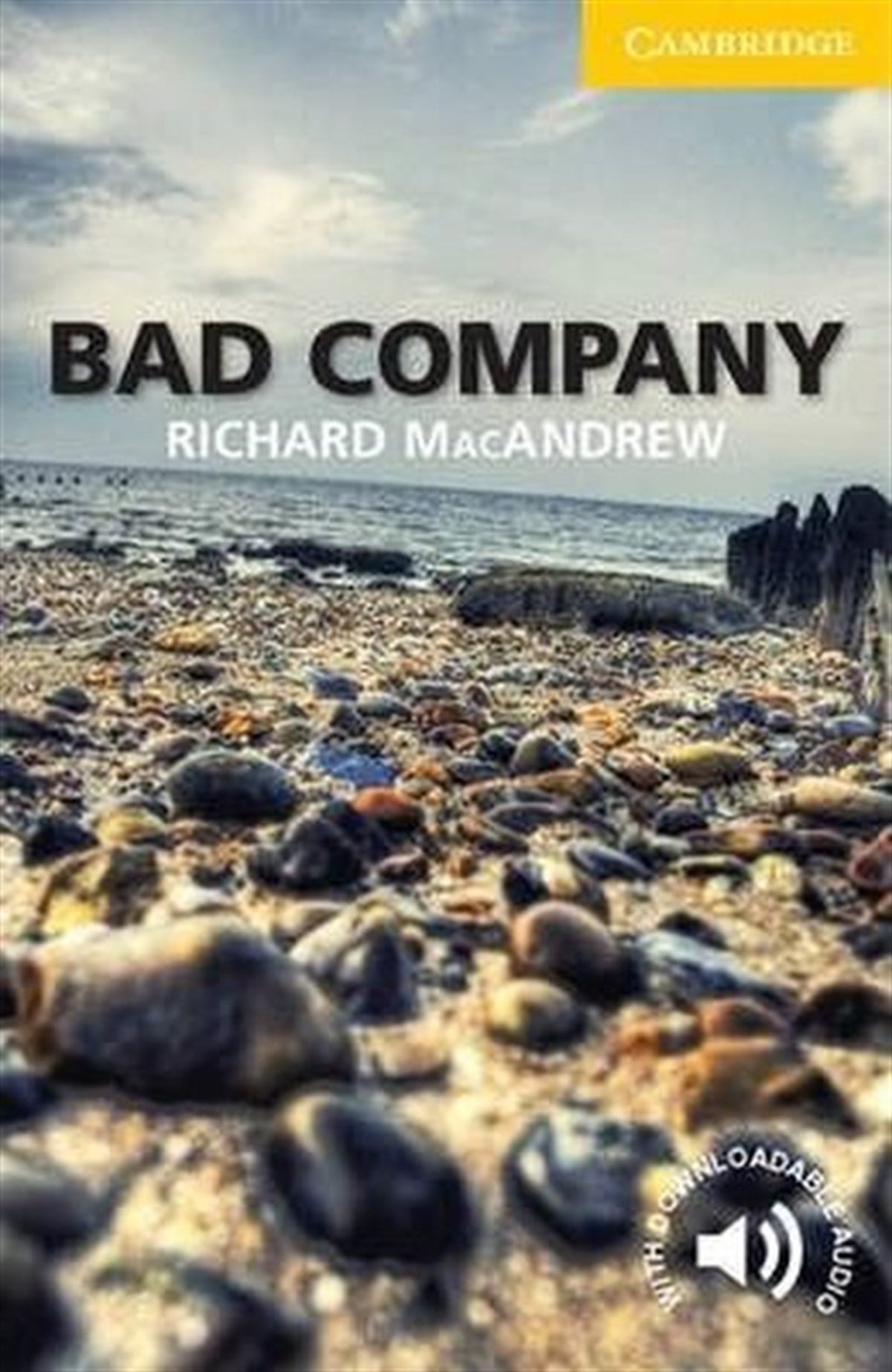Richard MacandrewGraded ReadersLevel 2 Bad Company English Readers