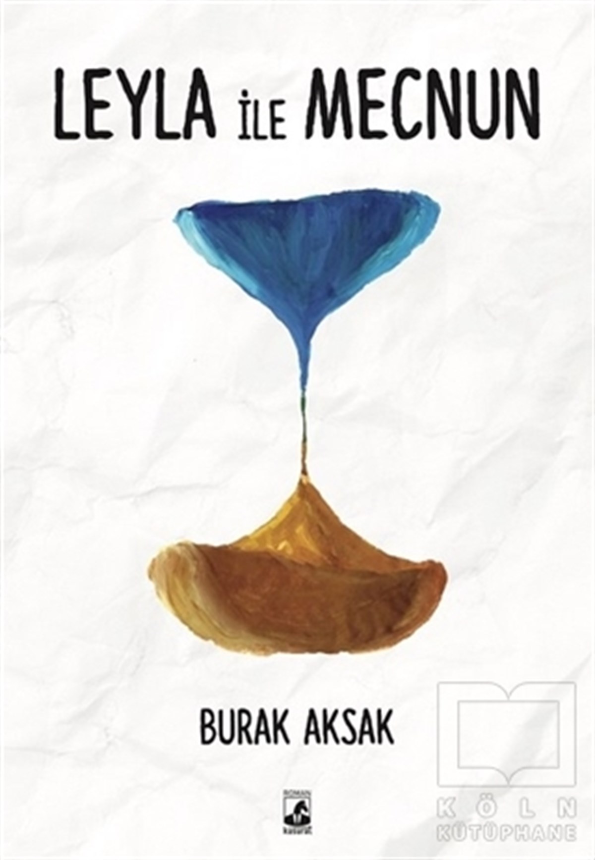 Burak AksakRomanLeyla ile Mecnun