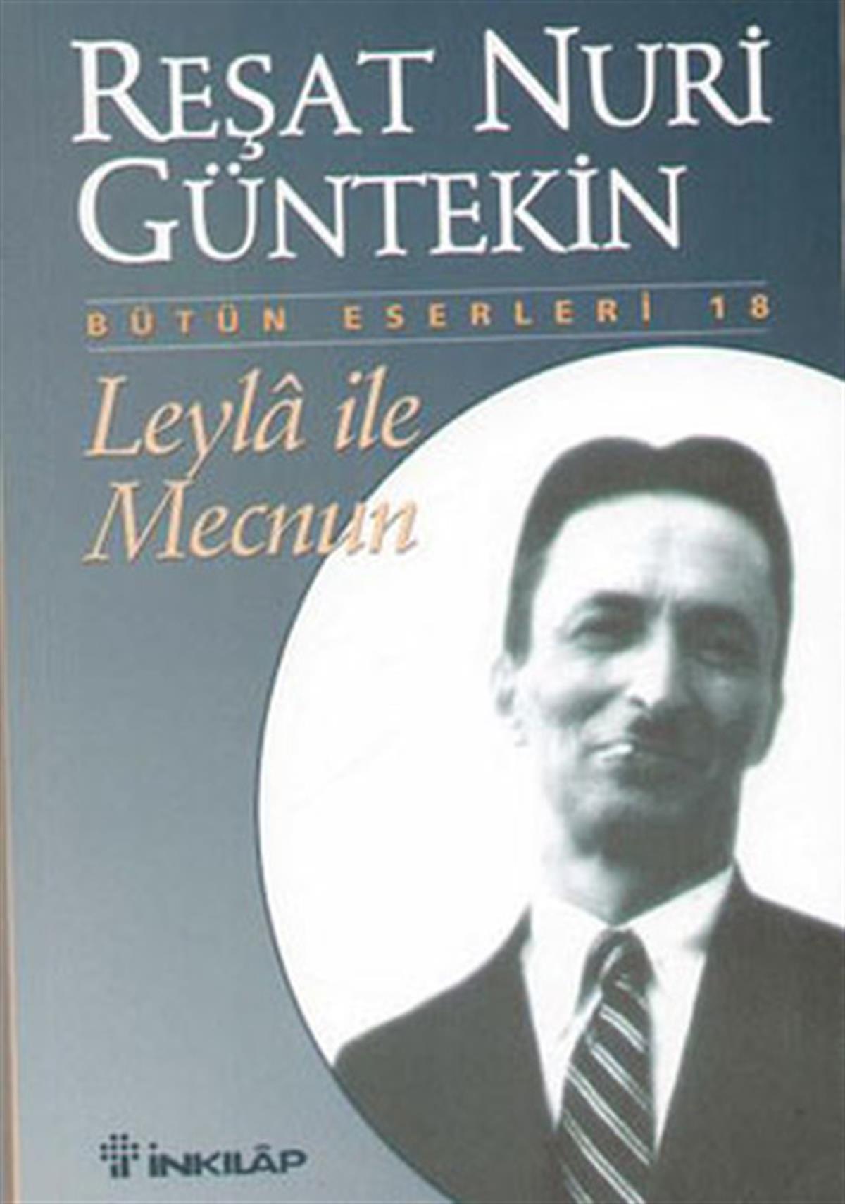 Reşat Nuri GüntekinTürk KlasikLeyla ile Mecnun