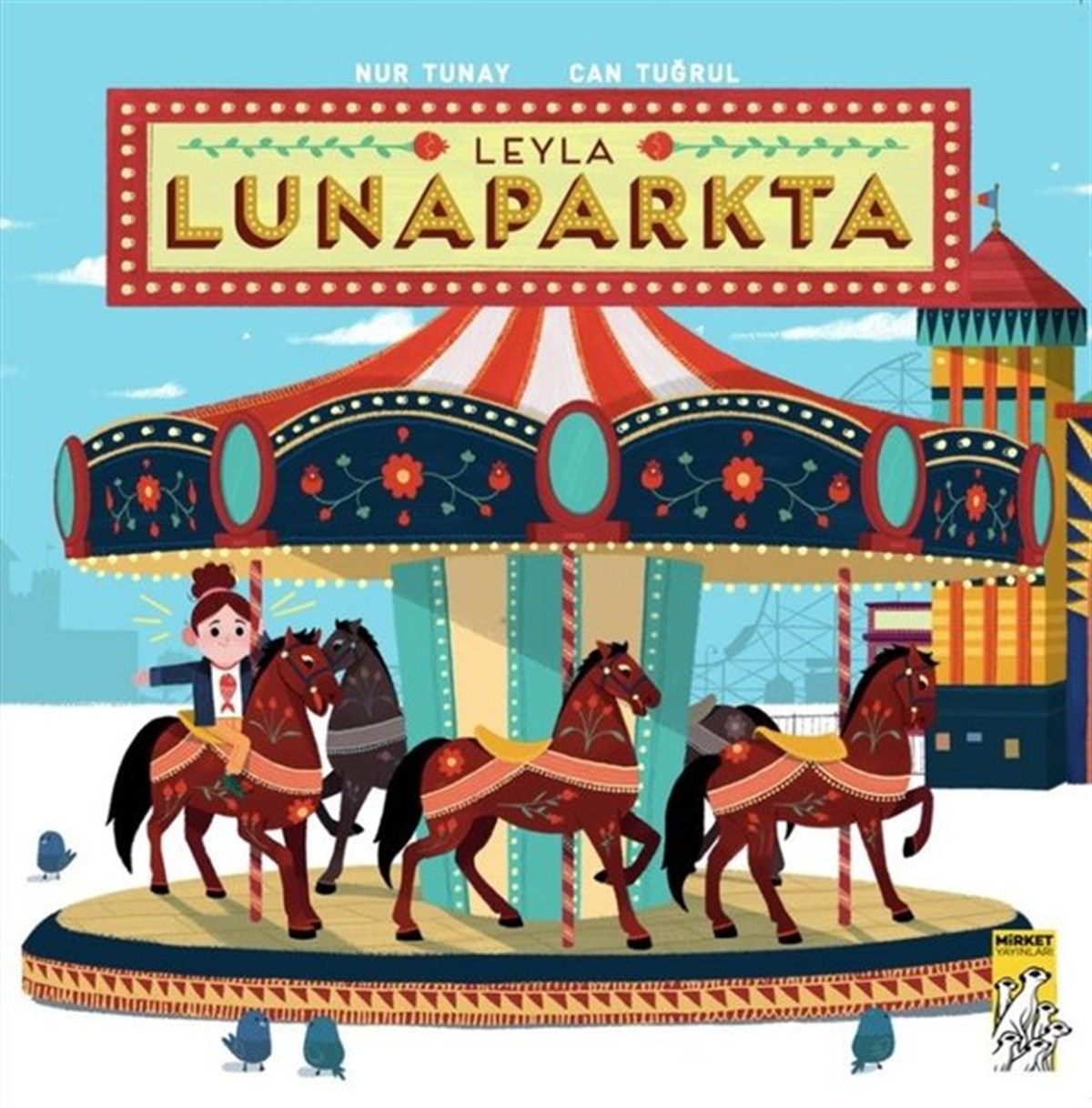 Nur TunayOkul Öncesi Masal KitaplarıLeyla Lunaparkta