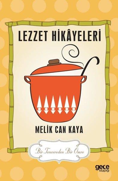 Melik Can KayaGastronomiLezzet Hikayeleri