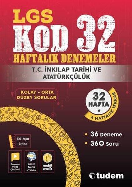 KolektifLGS TarihLGS T. C. İnkılap Tarihi ve Atatürkçülük Kod 32 - Haftalık Denemeler
