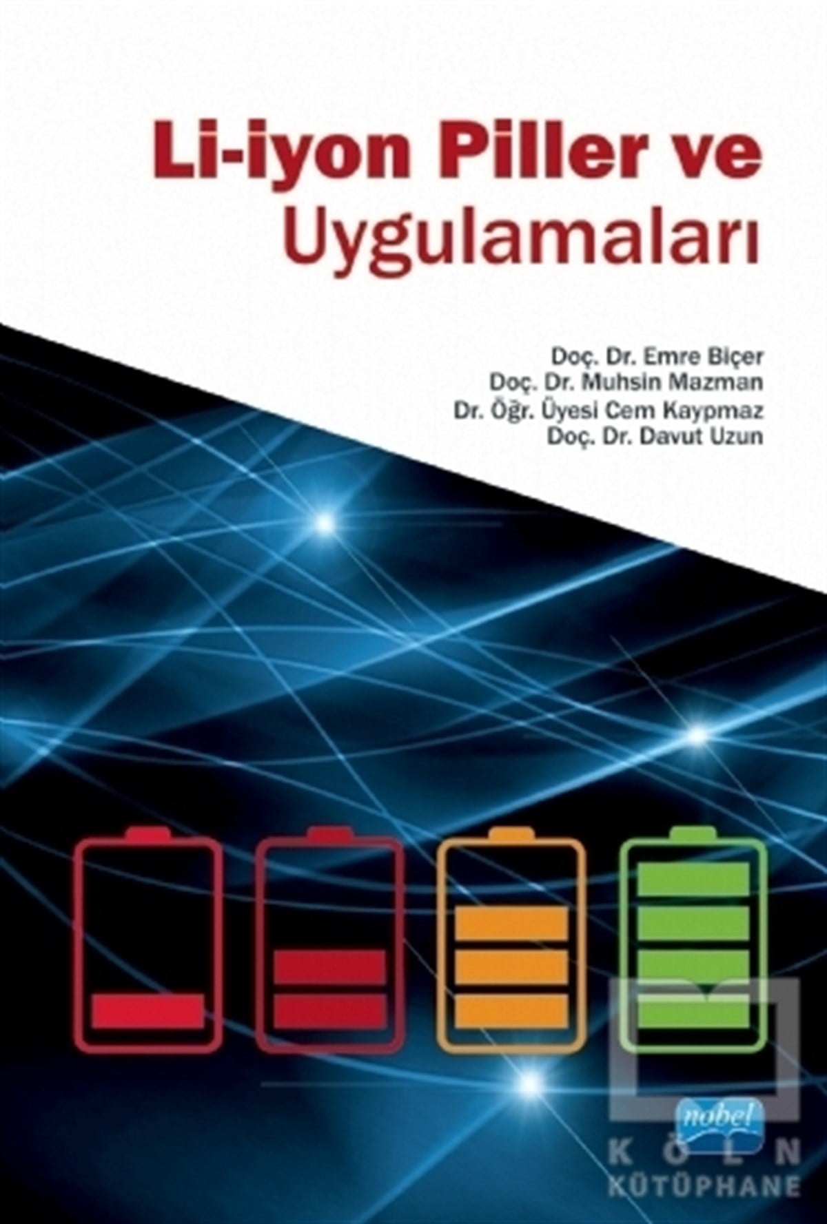 Li-iyon Piller ve Uygulamaları