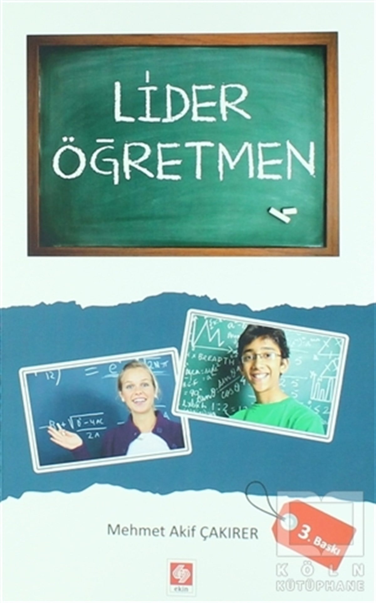 Mehmet Akif ÇakırerDiğerLider Öğretmen