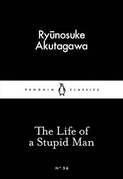 Ryunosuke AkutagawaLiteratureLife of a Stupid Man