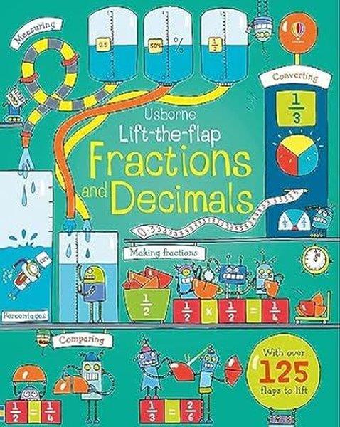 KolektifPreschoolLift - the - flap Fractions and Decimals (Lift - the - flap Maths)