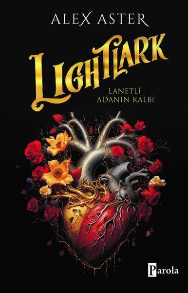 Alex AsterDünya RomanLightlark - Lanetli Adanın Kalbi