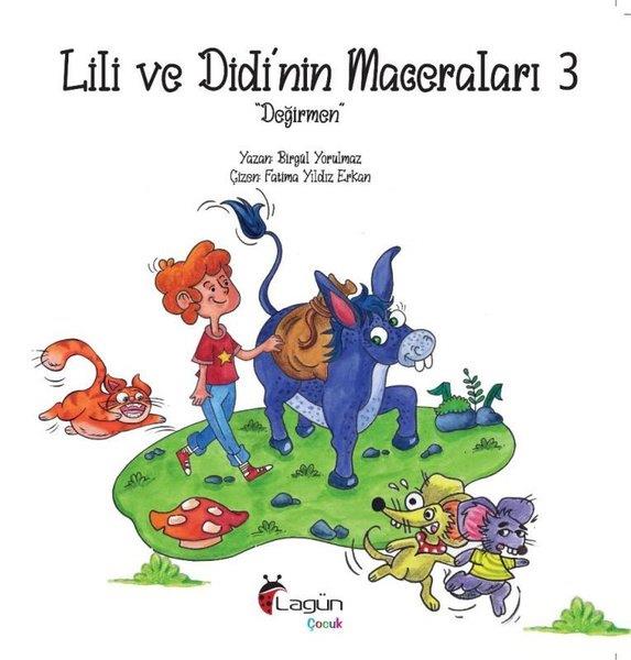 Birgül YorulmazEgitim Etkinlik KitaplariLili ve Didi'nin Maceraları 3 - Değirmen