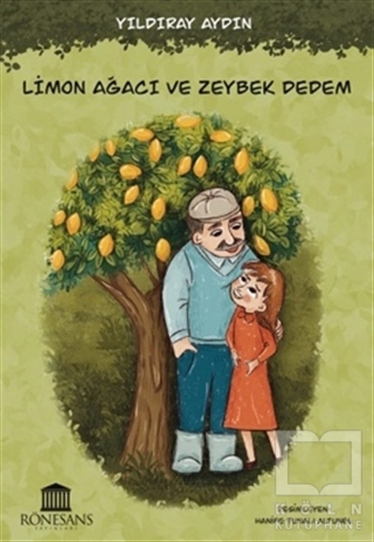 Yıldıray AydınKindergeschichtenLimon Ağacı ve Zeybek Dedem