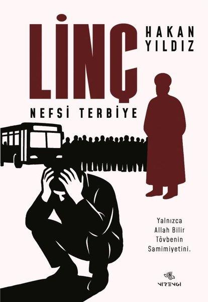 Hakan YıldızTürk RomaniLinç - Nefsi Terbiye