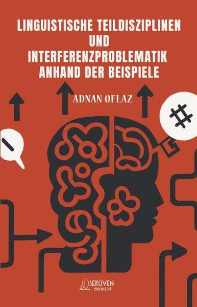 Adnan OflazGermanLinguistische Teildisziplinen Und Interferenzproblematik Andhand Der Beispiele